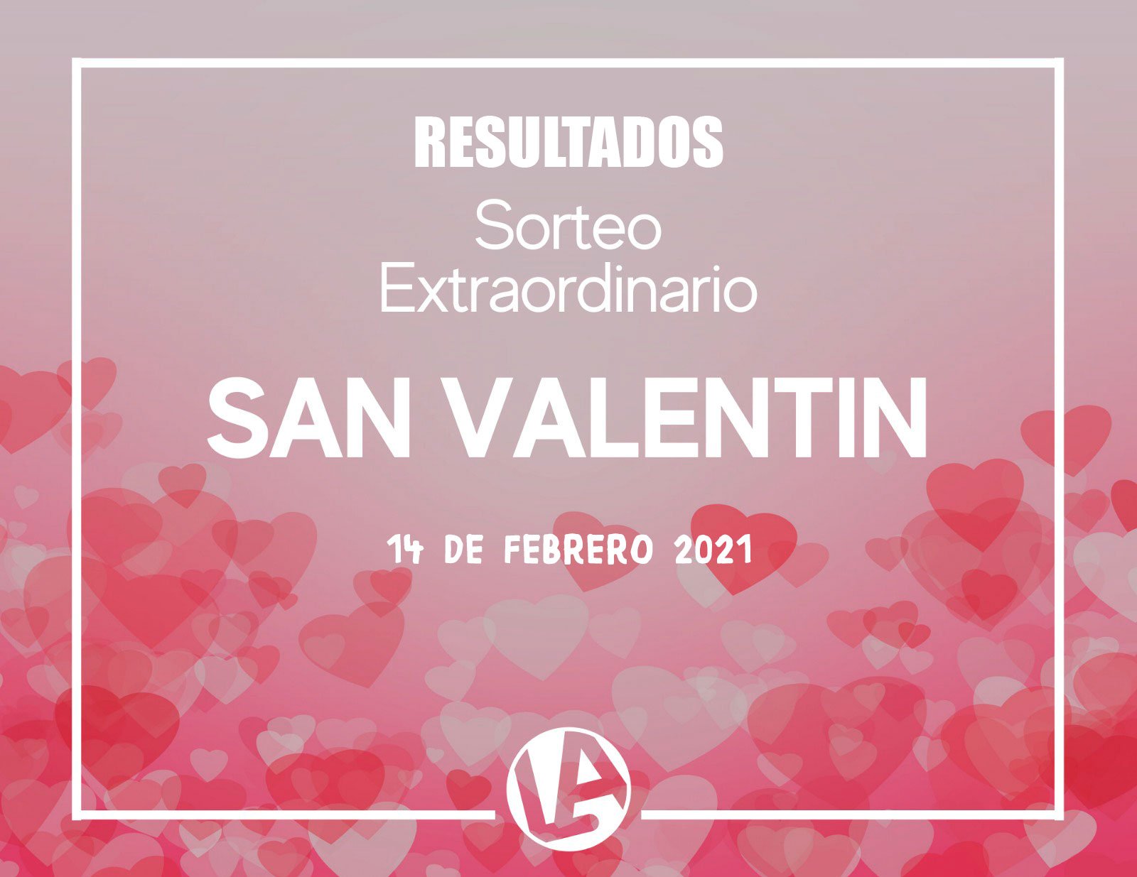 ❤ Resultados Lotería de San Valentín 2021 ❤ - Loteria Anta